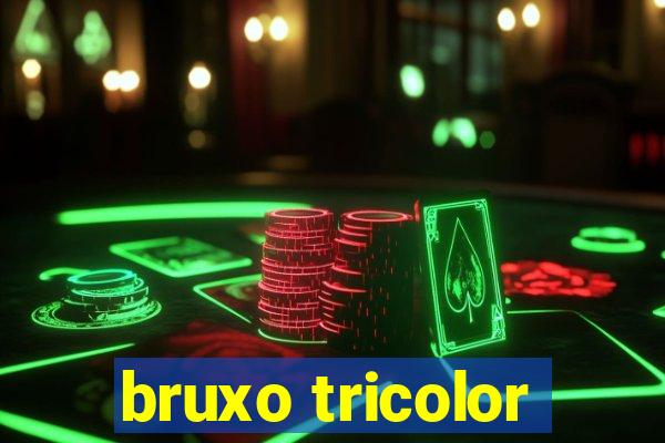 bruxo tricolor